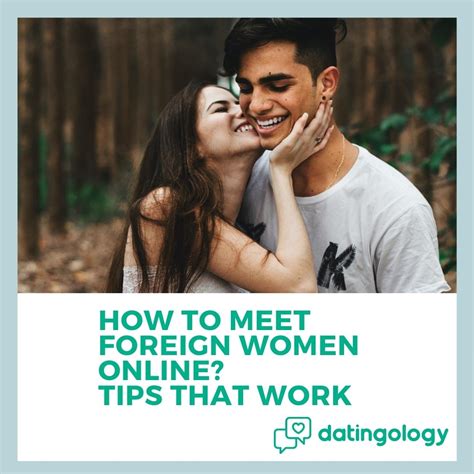dating sites to meet foreigners